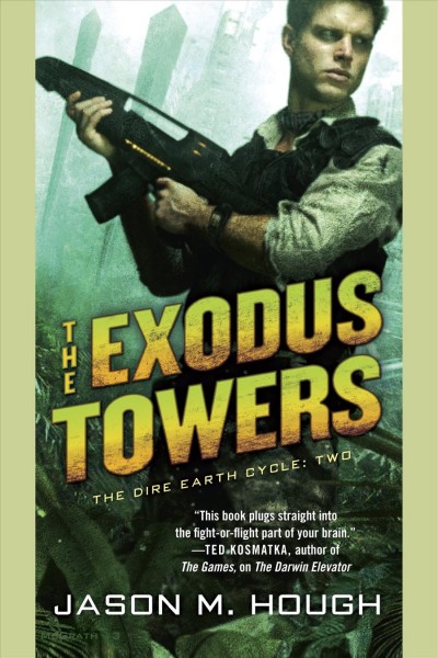 The Exodus Towers [electronic resource] / Jason M. Hough.