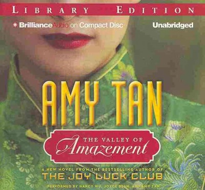 The valley of amazement [sound recording] / Amy Tan.