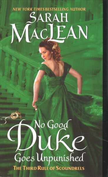 No good Duke goes unpunished : the third rule of scoundrels / Sarah MacLean.