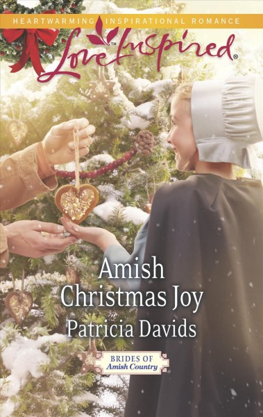 Amish Christmas joy / Patricia Davids.