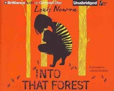 Into that forest / Louis Nowra
