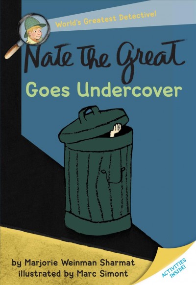 Nate the Great goes undercover [electronic resource] / by Marjorie Weinman Sharmat ; illustrations by Marc Simont.