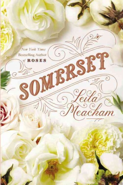 Somerset / Leila Meacham.