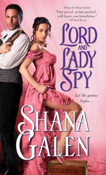 Lord and Lady spy [electronic resource] / Shana Galen.