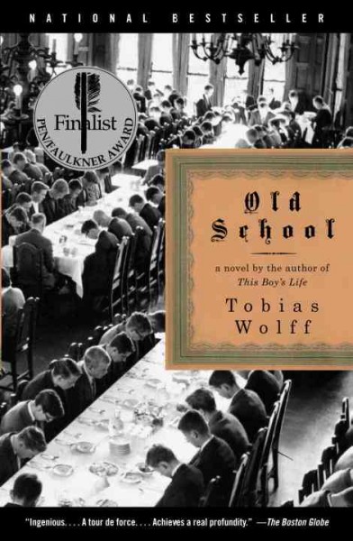 Old school [electronic resource] : a novel / Tobias Wolff.