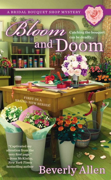 Bloom and doom / Beverly Allen.