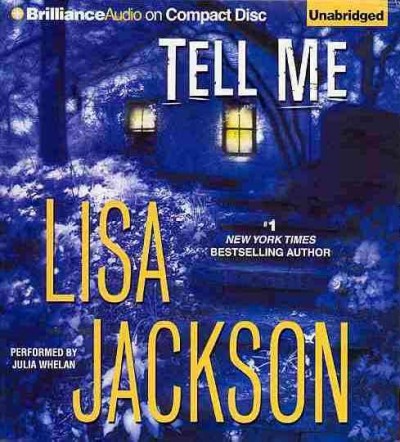 Tell me [audiodisc] / Lisa Jackson. 