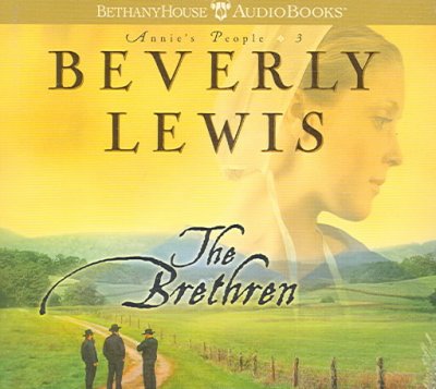 The brethren [sound recording] / Beverly Lewis.