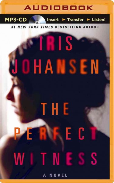 The perfect witness  [sound recording] / Iris Johansen.
