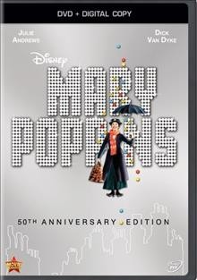 Mary Poppins [Blu-Ray video] : 50th anniversary edition / Walt Disney presents ; screenplay by Bill Walsh & Don DaGradi ; directed by Robert Stevenson.