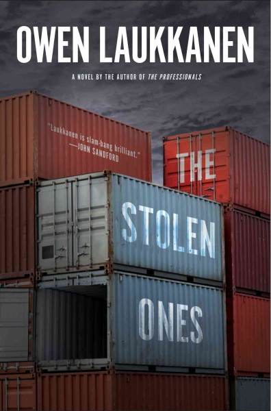 The stolen ones : a novel / Owen Laukkanen.
