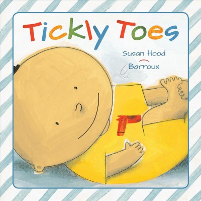 Tickly toes / [Susan Hood, Barroux].