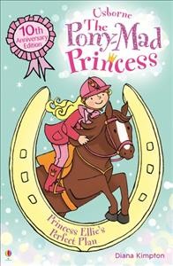 Princess Ellie's perfect plan / Diana Kimpton ; illustrated by Lizzie Finlay.