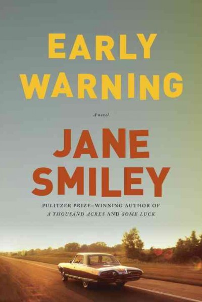 Early warning : a novel / Jane Smiley.