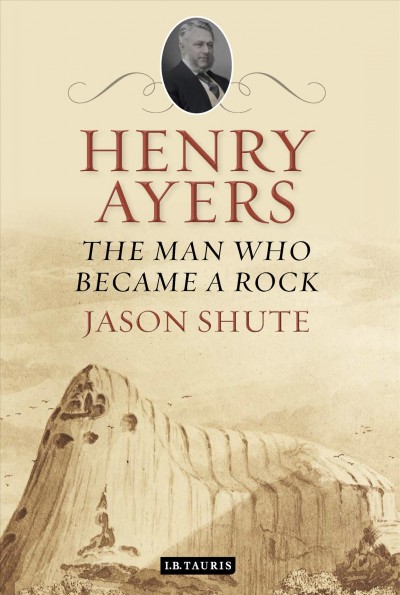 Henry Ayers [electronic resource] : the man who became a rock / Jason Shute.