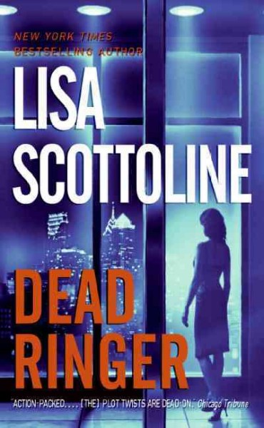 Dead ringer Adult English Fiction / Lisa Scottoline