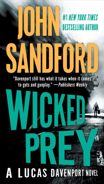 Wicked prey [Book] / John Sandford.