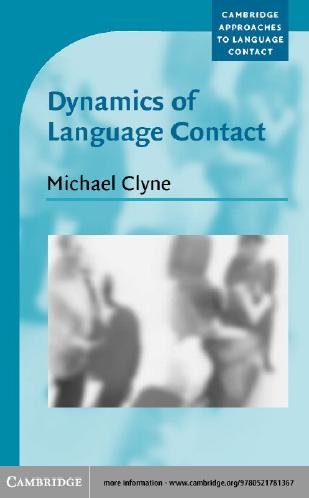 Dynamics of language contact [electronic resource] : English and immigrant languages / Michael Clyne.