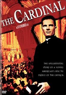 The cardinal [videorecording] / produced and directed by Otto Preminger ; written by Robert Dozier.