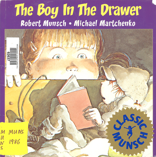 The boy in the drawer / Robert Munsch ; illustrated by Michael Martchenko.