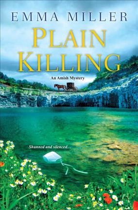 Plain killing / Emma Miller.