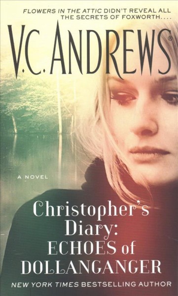 Christopher's diary : echoes of Dollanganger / V.C. Andrews.