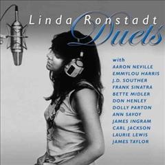Duets [sound recording] / Linda Ronstadt.