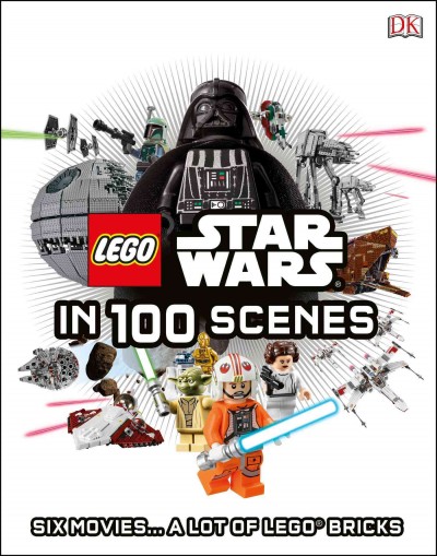 LEGO Star Wars in 100 scenes / written by Daniel Lipkowitz.
