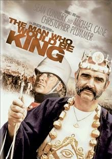 The man who would be king [videorecording DVD] / Emanuel L. Wolf presents ; the John Huston/John Foreman film ; screenplay by John Huston & Gladys Hill ; based on a story by Rudyard Kipling ; produced by John Foreman ; directed by John Huston.