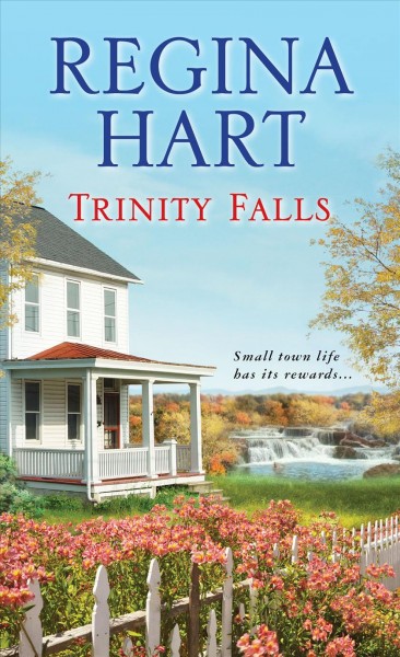 Trinity Falls [electronic resource] / Regina Hart.