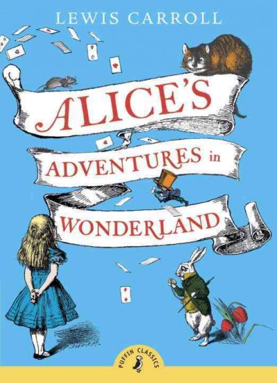 Alice's adventures in Wonderland [book club kit] / Lewis Carroll ; introduced by Chris Riddell ; illustrations by John Tenniel.