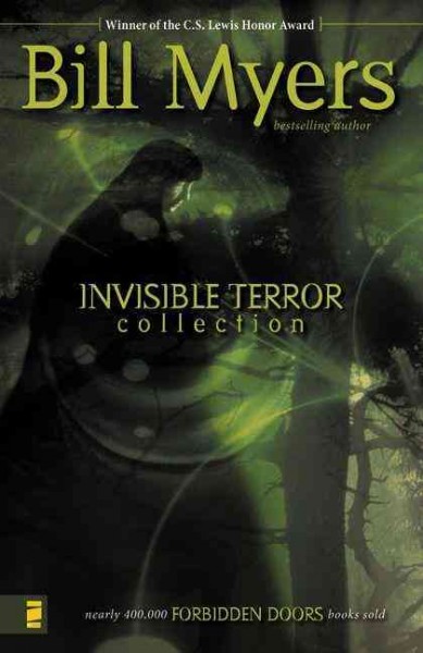 Invisible terror collection / Bill Myers.