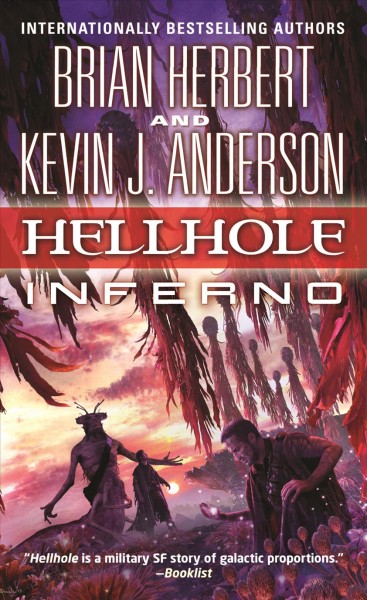 Hellhole. Inferno / Brian Herbert and Kevin J. Anderson.