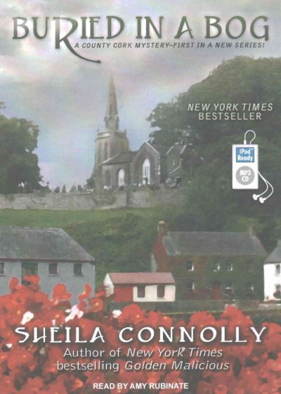 Buried in a bog [sound recording] / Sheila Connolly.