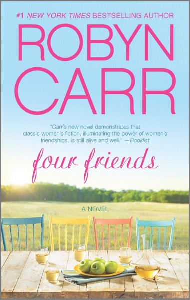 Four friends / Robyn Carr.
