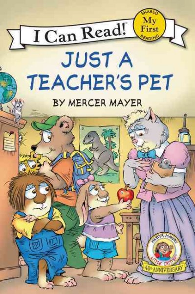 Just a teacher's pet / Mercer Mayer.