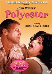 Polyester [videorecording] / An Alliance Atlantis release ; Robert shaye and Michael White present ; a New Line Production ; written, produced and directed by John Waters.