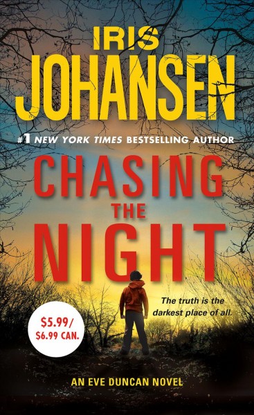 Chasing the night / Iris Johansen.