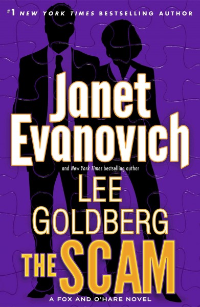 The scam [electronic resource] : Fox and O'Hare Series, Book 4. Janet Evanovich.