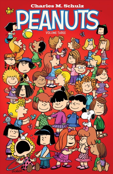 Peanuts, volume 3 [electronic resource]. Charles Schulz.