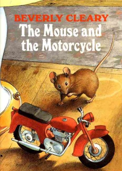The Mouse and the motorcycle.