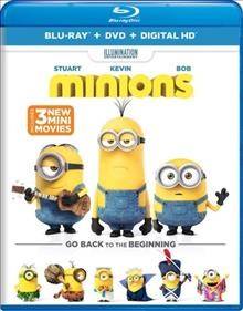 Minions [videorecording] / Universal Pictures presents ; directed by Pierre Coffin, Kyle Balda ; produced by Chris Meledandri, Janet Healy ; written by Brian Lynch.
