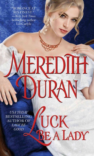 Luck be a lady / Meredith Duran.