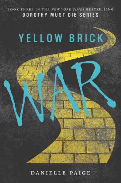Yellow brick war / Danielle Paige.