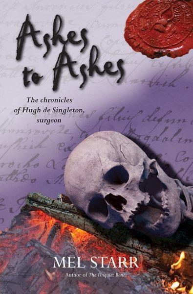 Ashes to ashes / Mel Starr.