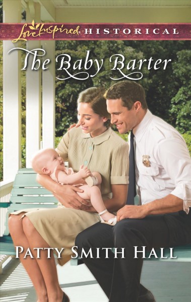 The baby barter/ Patty Smith Hall.