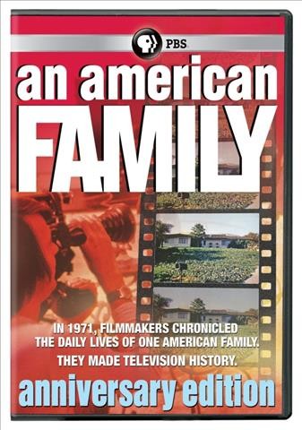 An American family [videorecording] / produced by Alan Raymond and Susan Raymond ; director, Craig Gilbert.