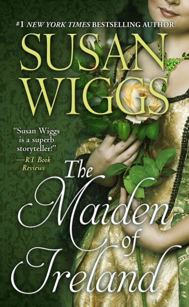 The maiden of Ireland [large print] / Susan Wiggs.