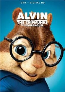 Alvin and the Chipmunks. The squeakquel [DVD videorecording] / Fox 2000 Pictures and Regency Enterprises present a Bagdasarian Company produciton ; produced by Janice Karman, Ross Bagdasarian ; written by Jon Vitti and Jonathan Aibel & Glenn Berger ; directed by Betty Thomas.
