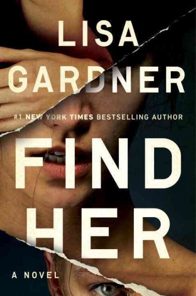 Find her / Lisa Gardner.